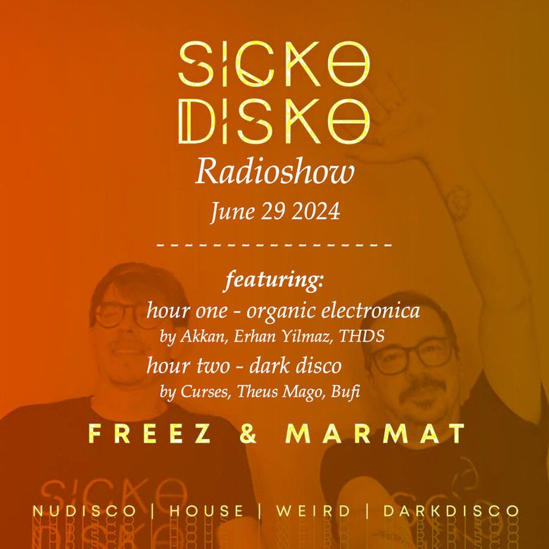 Sicko Disko Radioshow, 29/06/2024 Thumbnail